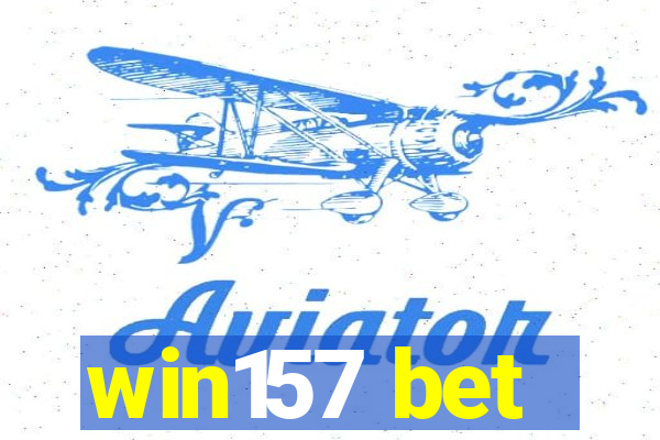 win157 bet